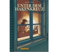 Unter dem Hakenkreuz 03 Beuriot, Jean-Michel,Richelle, Philippe (Auteur)