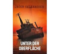 Unter der Oberfläche: Über Menschen, Meer und das Verschwinden von Lärm