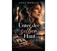 Unter der selben Haut