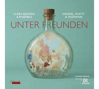 Unter Freunden/Musique de Cour Baroque en Allemagne