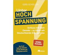 Unter Hochspannung: Schluss mit dem Gerede - so lösen wir Deutschlands Energiekrise. Ein Profi holt die Debatte auf den Boden der Tatsachen zurück. Alles über Erneuerbare Energien und Energiepolitik