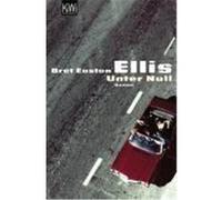 Unter Null Ellis, Bret Easton (Auteur)
