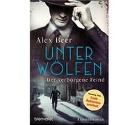 Unter Wölfen - Der verborgene Feind | Alex Beer Alex BeerAlex Beer (Auteur)