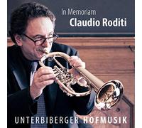 Unterbiberger Hofmusik - in Memoriam Claudio Roditi [Import]