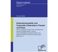 Unternehmensethik und Corporate Citizenship Müller, Thomas (Auteur)