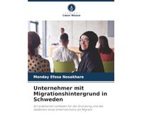 Unternehmer mit Migrationshintergrund in Schweden: Ein praktischer Leitfaden für die Gründung und das Gedeihen eines Unternehmens als Migrant.