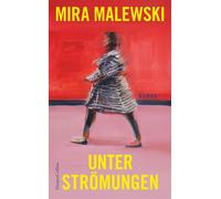 Unterströmungen Roman | Ein Roadmovie | Identitätssuche vor dem Hintergrund deutsch-deutscher Geschichte - Mira Malewski - HarperCollins eBook - ebook (ePub) - Livre