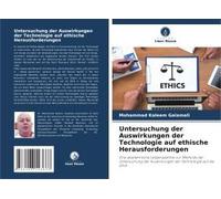 Untersuchung Der Auswirkungen Der Technologie Auf Ethische Herausforderungen