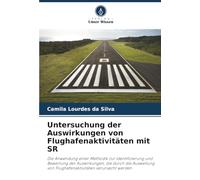 Untersuchung der Auswirkungen von Flughafenaktivitäten mit SR