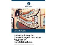 Untersuchung der Darstellungen des alten Ägypten in Handelsbüchern