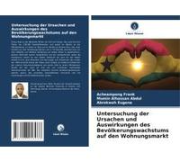 Untersuchung Der Ursachen Und Auswirkungen Des Bevölkerungswachstums Auf Den Wohnungsmarkt