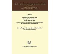 Untersuchungen Über Das Dynamische Verhalten Von Stromregelventilen