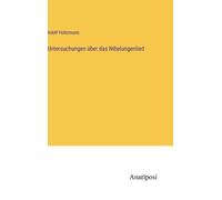 Untersuchungen Über Das Nibelungenlied