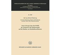 Untersuchungen Über Den Einfluß Der Temperatur Der Flotationsmittel Auf Die Flotation Von Steinkohlenschlämmen