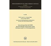 Untersuchungen Über Den Einfluß Thermisch Bedingter Verformungen Auf Die Arbeitsgenauigkeit Von Werkzeugmaschinen
