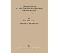 Untersuchungen Über Neue Pigmentfarbstoffe