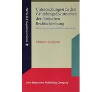 Untersuchungen Zu Den Gruendungsdokumenten Der Faeroeischen Rechtschreibung: Ein Beitrag Zur Nordischen Schriftgeschichte (Nowele Supplement)