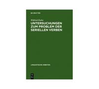 Untersuchungen Zum Problem Der Seriellen Verben