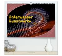 Unterwasser Kunstwerke (hochwertiger Premium Wandkalender 2026 DIN A2 quer), Kunstdruck in Hochglanz: Ein Ausschnitt aus der Unterwasserwelt, wo man das Gefühl hat, es wären lauter kleine Kunstwerke.