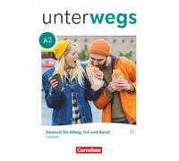 Unterwegs A2: Gesamtband - Allgemeine Ausgabe - Testheft mit Audios online