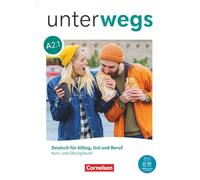 Unterwegs Allgemeine Ausgabe · A2: Teilband 1