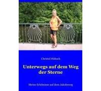 Unterwegs Auf Dem Weg Der Sterne