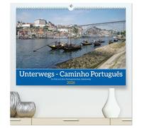 Unterwegs - Caminho Português. Zu Fuß auf dem Portugiesischen Jakobsweg (hochwertiger Premium Wandkalender 2026 DIN A2 quer), Kunstdruck in Hochglanz: ... von Porto nach Santiago de Compostela