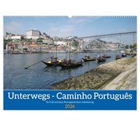 Unterwegs - Caminho Português. Zu Fuß auf dem Portugiesischen Jakobsweg (Wandkalender 2026 DIN A2 quer), CALVENDO Monatskalender: Auf dem Jakobsweg von Porto nach Santiago de Compostela