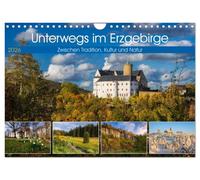 Unterwegs im Erzgebirge - Zwischen Tradition, Kultur und Natur (Wandkalender 2026 DIN A4 quer), CALVENDO Monatskalender: Entdecken Sie das Erzgebirge zu allen Jahreszeiten