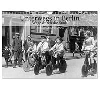 Unterwegs in Berlin - Itinéraires à travers la ville, Version française (Calendrier mural 2026 DIN A4 portrait), Calendrier CALVENDO mensuel