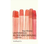 Unterwegs in der Verformung: Gedichte »Ein großes Lesevergnügen […]« WDR