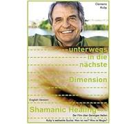 Unterwegs in die nächste Dimension (DVD) Clemens Kuby