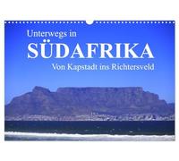Unterwegs in Südafrika- von Kapstadt ins Richtersveld (Wandkalender 2026 DIN A3 quer), CALVENDO Monatskalender: Impressionen einer Selbstfahrerreise