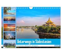 Unterwegs in Südostasien (Wandkalender 2026 DIN A4 quer), CALVENDO Monatskalender: Eine Reise durch Myanmar, Malaysia und Singapur