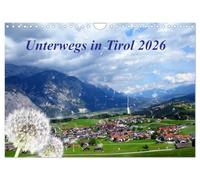 Unterwegs in Tirol (Wandkalender 2026 DIN A4 quer), CALVENDO Monatskalender: Wanderungen in Tirol