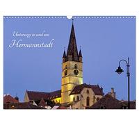 Unterwegs in und um Hermannstadt (Wandkalender 2026 DIN A3 quer), CALVENDO Monatskalender: Streifzüge der Fotografin Anneli Hegerfeld-Reckert durch ... die Schönheit dieser Region in Siebenbürgen