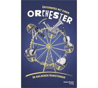 Unterwegs mit einem Orchester: Im goldenen Hamsterrad