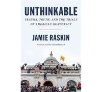Unthinkable - Jamie Raskin - HarperCollins - Livre en Anglais - Hardback Jamie RaskinJamie Raskin (Auteur)