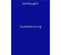 Unthought Environments by Karsten Lund Karsten Lund (Auteur)