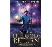 Until All The Gods Return