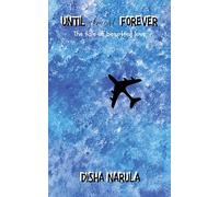 UNTIL almost FOREVER: The tale of besotted love