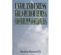 Until And Unless The Church Turns From Her Wicked Ways