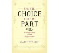 Until Choice Do Us Part by Clare Virginia Eby Paperback Book Clare Virginia Eby (Auteur)