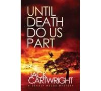 Until Death Do Us Part