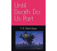 Until Death Do Us Part