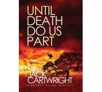 Until Death Do Us Part