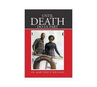 Until Death Do Us Part