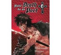 Until Death Do Us Part Vol 6 Hiroshi Takashige, Double - S (Auteur)