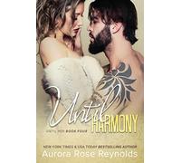 Until Harmony: Until Her/ Until Him book 6
