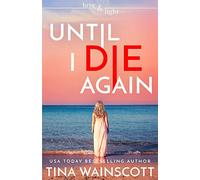 Until I Die Again